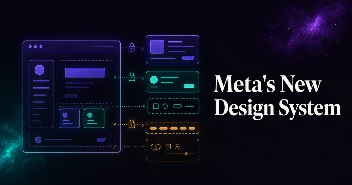 Meta Just Open-Sourced Its Design System. Here's Why It Matters. — cover